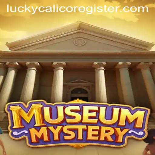 Unravel the Secrets of MuseumMystery: A Guide to Unlocking the Enigma with LuckyCalico
